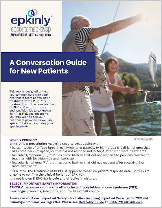 Download the EPKINLY® (epcoritamab-bysp) Treatment Discussion Guide.