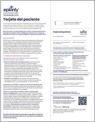 Descargue la tarjeta de bolsillo para el paciente de EPKINLY® (epcoritamab-bysp). Consulte la Información de prescripción completa, la Guía del medicamento y el Recuadro de advertencias.