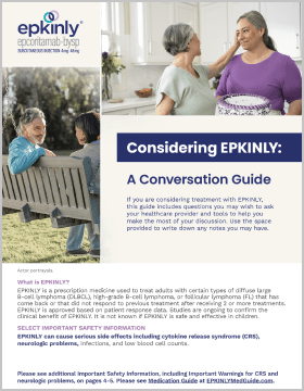 Download the EPKINLY® (epcoritamab-bysp) Treatment Consideration Guide.
