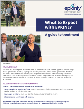 Download the EPKINLY® (epcoritamab-bysp) What to Expect Guide.